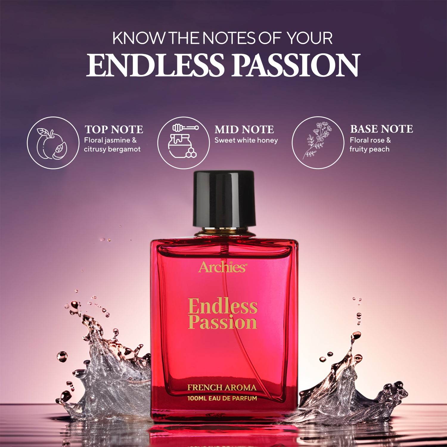Archies Endless Passion Best Luxury Perfume for Women | 100 ML | French Aroma Fragrance Scent (20% High Concentrated Perfume)